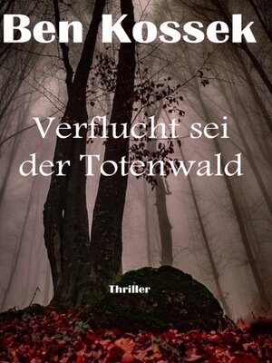 cover image of Verflucht sei der Totenwald